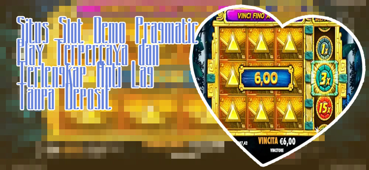 Bermain slot demo pragmatic