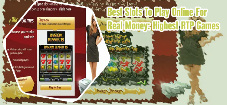Best slots to play online for real money