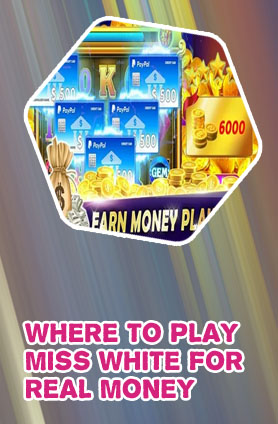 Miss white slots real money