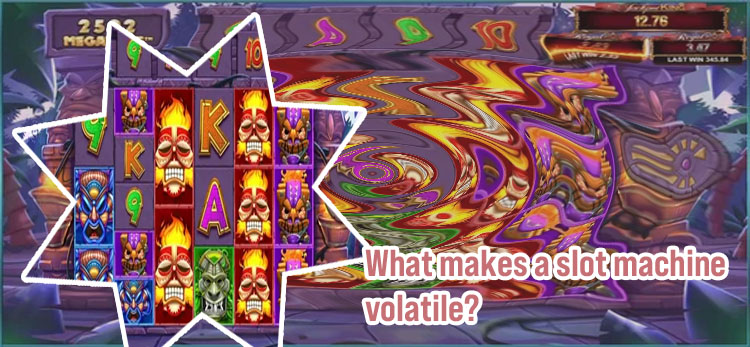 Most volatile slot machines