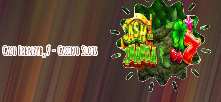Online slots cash