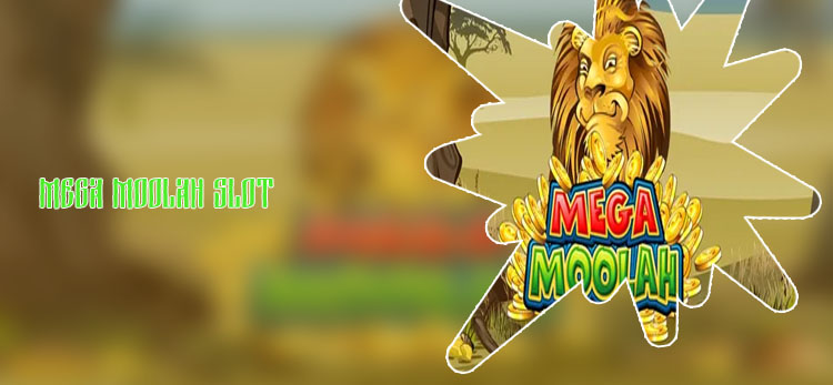 Slot mega moolah