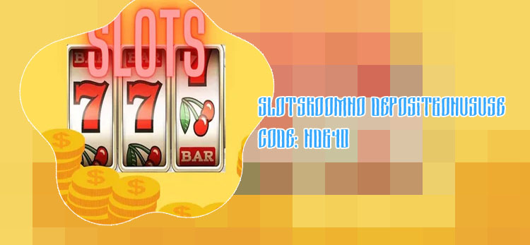 Slots no deposit codes